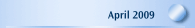 April 2009